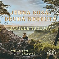 One barefoot, the other unshod - Daniela Vacková