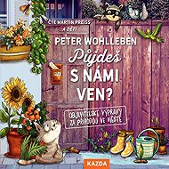Will you come out with us? - Peter Wohlleben