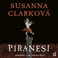 Piranesi - Susanna Clarková  Susanna Clark