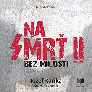 To Death 2 - Jozef Karika