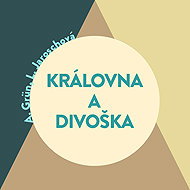 Královna a divoška - Anselm Grün  Linda Jaroschová  Anselm Grün