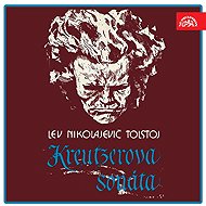 Kreutzer Sonata - Lev Nikolajevič Tolstoj