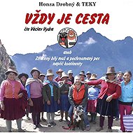 Vždy je cesta - Honza Drobný and Teky