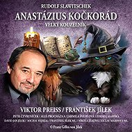 Anastasius Kočkorád: The Great Magician - Rudolf Slawitschek