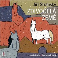 Zdivočelá země - Jiří Stránský