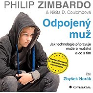 Disconnected Man - Nikita D. Coulombová  Philip Zimbardo