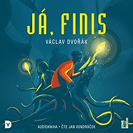 Me, Finis - Václav Dvořák