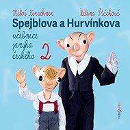 Spejbl's and Hurvínek's Czech language textbook 2 - Helena Stachová  Miloš Kirschner