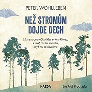 Before the trees run out of breath - Peter Wohlleben