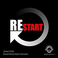 Restart - David Heinemeier Hansson  Jason Fried