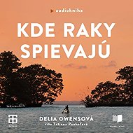 Where the crayfish sing - Delia Owensová