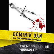 The burden of the past - Dominik Dán