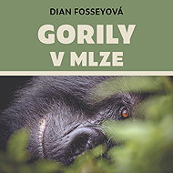 Gorily v mlze - Dian Fossey