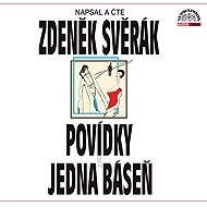Povídky a jedna báseň - Zdeněk Svěrák