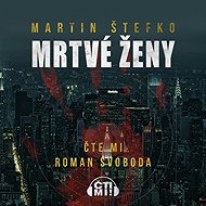 Dead women - Martin Štefko