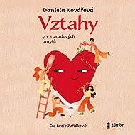 Relationships, 7+1 fatal mistakes - Daniela Kovářová  Daniela Kovářová