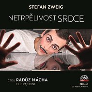 Netrpělivost srdce - Stefan Zweig