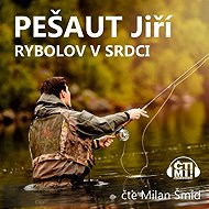Fishing in the heart - Jiří Pešaut