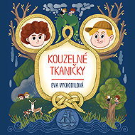Kouzelné tkaničky - Eva Vychodilová  Eva Vychodilová