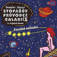 Stopařův průvodce Galaxií 5. - Převážně neškodná - Douglas Adams