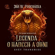 The legend of the snakes and the fire - Jiří W. Procházka
