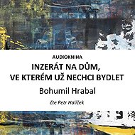 An ad for a house I don't want to live in anymore - Bohumil Hrabal