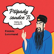 Hodný, zlý a soudce Ti - Frédéric Lenormand