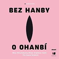 Shamelessly about shame - Ellen Stokken Dahl  Nina Brochmann