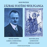 The Miracle of St. Wolfgang - Hans Watzlik