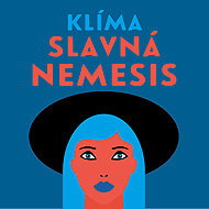 Slavná Nemesis - Ladislav Klíma  Ladislav Klíma
