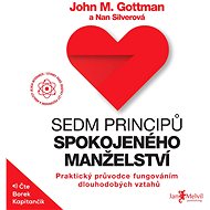 Sedm principů spokojeného manželství - John M. Gottman