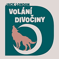 Volání divočiny - Jack London
