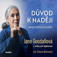 Důvod k naději - Jane Goodall