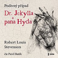 The Strange Case of Dr. Jekyll and Mr. Hyde - Robert Louis Stevenson
