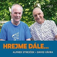 Hrejme dále… - Alfred Strejček  David Vávra