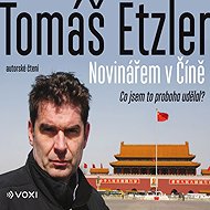 Journalist in China - Tomáš Etzler