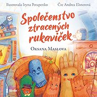 The Fellowship of the Lost Gloves - Oksana Maslova