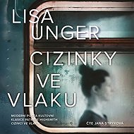 Strangers on the train - Lisa Unger