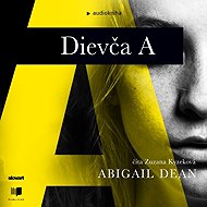 Dievča A - Abigail Dean