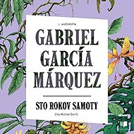 Sto rokov samoty - Gabriel García Márquez