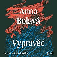Narrator - Anna Bolavá