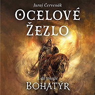 Ocelové žezlo - Juraj Červenák  Juraj Červenák