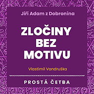 Zločiny bez motivu - Vlastimil Vondruška