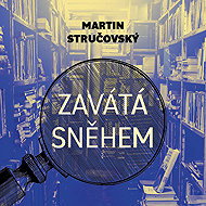 Zavátá sněhem - Martin Stručovský
