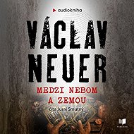 Between heaven and earth - Václav Neuer