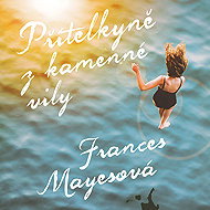 Girlfriend from the stone villa - Frances Mayesová