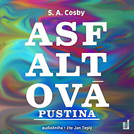 Asphalt wasteland - S. A. Cosby
