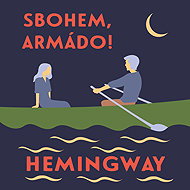 Goodbye, army! - Ernest Hemingway