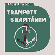 Trouble with the captain - Vlastislav Toman