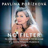 No Filter - Pavlína Pořízková